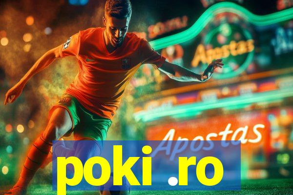 poki .ro
